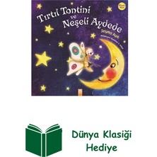 Altın Kitaplar Tırtıl Tontini ve Neşeli Aydede + Dünya Klasiği Hediye