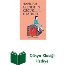 Metis Yayınları Hannah Arendt'in Küçük Tiyatrosu + Dünya Klasiği Hediye