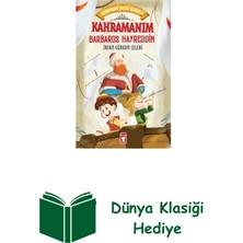 Timaş Çocuk Kahramanım Barbaros Hayreddin - Kahraman Avcısı... + Dünya Klasiği Hediye
