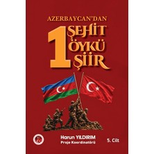 Çimke Yayınevi Azerbaycan’dan 1 Şehit 1 Öykü 1 Şiir (5. Cilt)