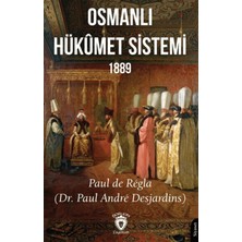 Dorlion Yayınları Osmanlı Hükümet Sistemi 1889