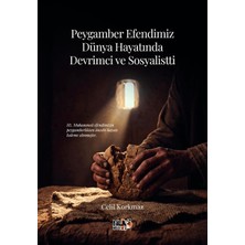 Tilki Kitap Peygamber Efendimiz Dünya Hayatında Devrimci ve Sosyalistti