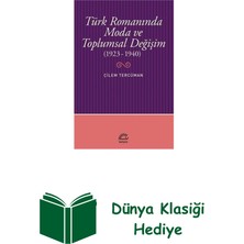 İletişim Yayınları Türk Romanında Moda ve Toplumsal De + Dünya Klasiği Hediye