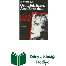 İnkılap Kitabevi Herkese Özgürlük Anne Ama Bana Da + Dünya Klasiği Hediye