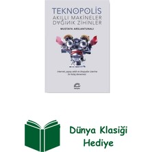 İletişim Yayınları Teknopolis - Akıllı Makineler Dağınık Zihinler + Dünya Klasiği Hediye