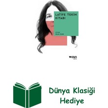 Can Yayınları Latife Tekin Kitabı + Dünya Klasiği Hediye