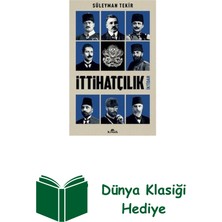 Kronik Kitap Ittihatçılık - Iktidar + Dünya Klasiği Hediye