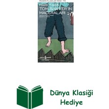 İş Bankası Kültür Yayınları Tom Sawyer'in Maceraları + Dünya Klasiği Hediye