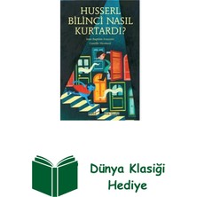 Metis Yayınları Husserl Bilinci Nasıl Kurtardı? Küçük Filozoflar + Dünya Klasiği Hediye