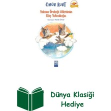 Altın Kitaplar Yaban Ördeği Ailesinin Göç Yolculuğu + Dünya Klasiği Hediye