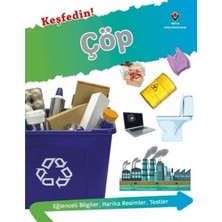 Keşfedin! Çöp