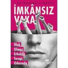 Imkansız Vaka Iflah Olmaz Erkeklik Terapi Odasında
