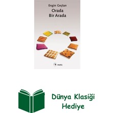 Metis Yayınları Orada Bir Arada + Dünya Klasiği Hediye