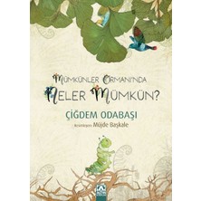 Mümkünler Ormanı'nda Neler Mümkün