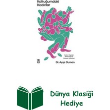 Timaş Yayınları Koltuğumdaki Kadınlar - Beden Bilgeliği Rehberl... + Dünya Klasiği Hediye