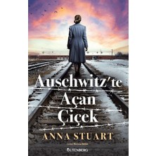 Auschwitz'te Açan Çiçek