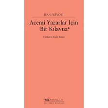 Acemi Yazarlar Için Bir Kılavuz