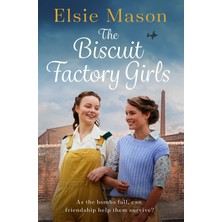 Maxi Trendy The Biscuit Factory Girls: A Heartwarming Saga About War, Family And Friendship To Cosy Up With