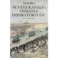 Süveyş Kanalı ve Osmanlı Imparatorluğu