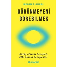Görünmeyeni Görebilmek