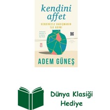 Timaş Yayınları Kendini Affet - Kendinizle Barışmanın Ilk Adımı + Dünya Klasiği Hediye