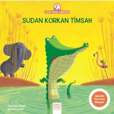 Mabelme Store Anne Tavuk Anlatıyor - Sudan Korkan Timsah