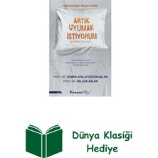 İnkılap Kitabevi Artık Uyumak Istiyorum - Uykusuzluğun Başucu Ki... + Dünya Klasiği Hediye