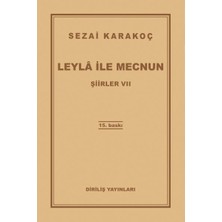 Şiirler 7 - Leyla ile Mecnun