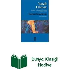 Timaş Yayınları Yaralı Damat - Jungiyen Psikolojiye Göre Kadın ... + Dünya Klasiği Hediye