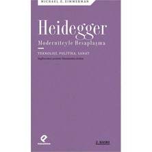 Mabelme Store Heidegger Moderniteyle Hesaplaşma - Teknoloji-Politika-Sanat