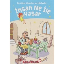 Mabelme Store Çocuklar Için En Güzel Masallar ve Hikayeler - Insan Ne ile Yaşar