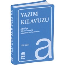 Yazım Kılavuzu (A’dan Z’ye Tdk Uyumlu)