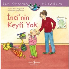 Inci’nin Keyfi Yok