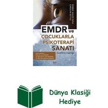 Say Emdr ve Çocuklarla Psikoterapi Sanatı-Bebeklikt... + Dünya Klasiği Hediye