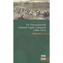 Fav Yarımadası'nda Osmanlı-Ingiliz Çekişmesi (1886-1915)