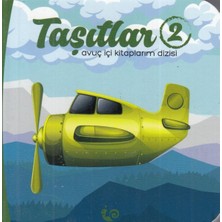 Taşıtlar 2 - Avuç Içi Kitaplarım Dizisi