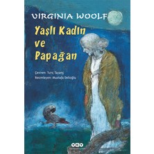 Yaşlı Kadın ve Papağan