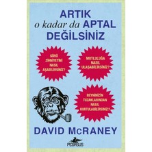 Artık O Kadar Da Aptal Değilsiniz