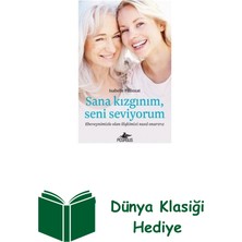 Pegasus Sana Kızgınım Seni Seviyorum: Ebeveynimizle Ola... + Dünya Klasiği Hediye