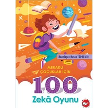 Meraklı Çocuklar Için 100 Zeka Oyunu