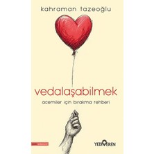 Vedalaşabilmek