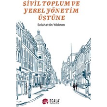Sivil Toplum ve Yerel Yönetim Üstüne