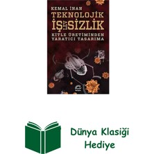 İletişim Yayınları Teknoloji Işlevsizlik - Kitle Üretiminden Yarat... + Dünya Klasiği Hediye