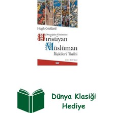 Say Hıristiyan Müslüman Ilişkileri Tarihi + Dünya Klasiği Hediye