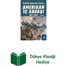 Timaş Yayınları Amerikan Iç Savaşı 1861-1865 + Dünya Klasiği Hediye
