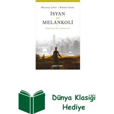 Isyan ve Melankoli + Dünya Klasiği Hediye