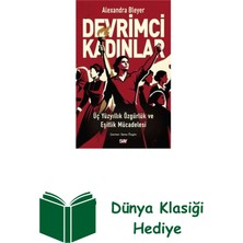 Say Devrimci Kadınlar - Üç Yuzyıllık Özgurluk ve Eş... + Dünya Klasiği Hediye
