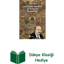 Metis Yayınları Ziya Gökalp Kemalizm ve Türkiye'de Korporatizm + Dünya Klasiği Hediye