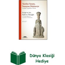 Yapı Kredi Yayınları Yazıdan Sanatainançtan Düşünceye - Anadolu Uyga... + Dünya Klasiği Hediye