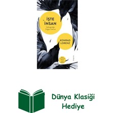 Işte Insan - Saldırganlığın Doğası Üzerine + Dünya Klasiği Hediye